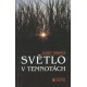 Světlo v temnotách - Josef Hrbata