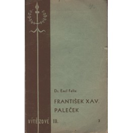 František Xav. Paleček - Dr. Emil Felix