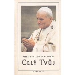 Celý tvůj - Mieczyslaw Maliński