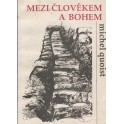 Mezi člověkem a Bohem - Michel Quoist